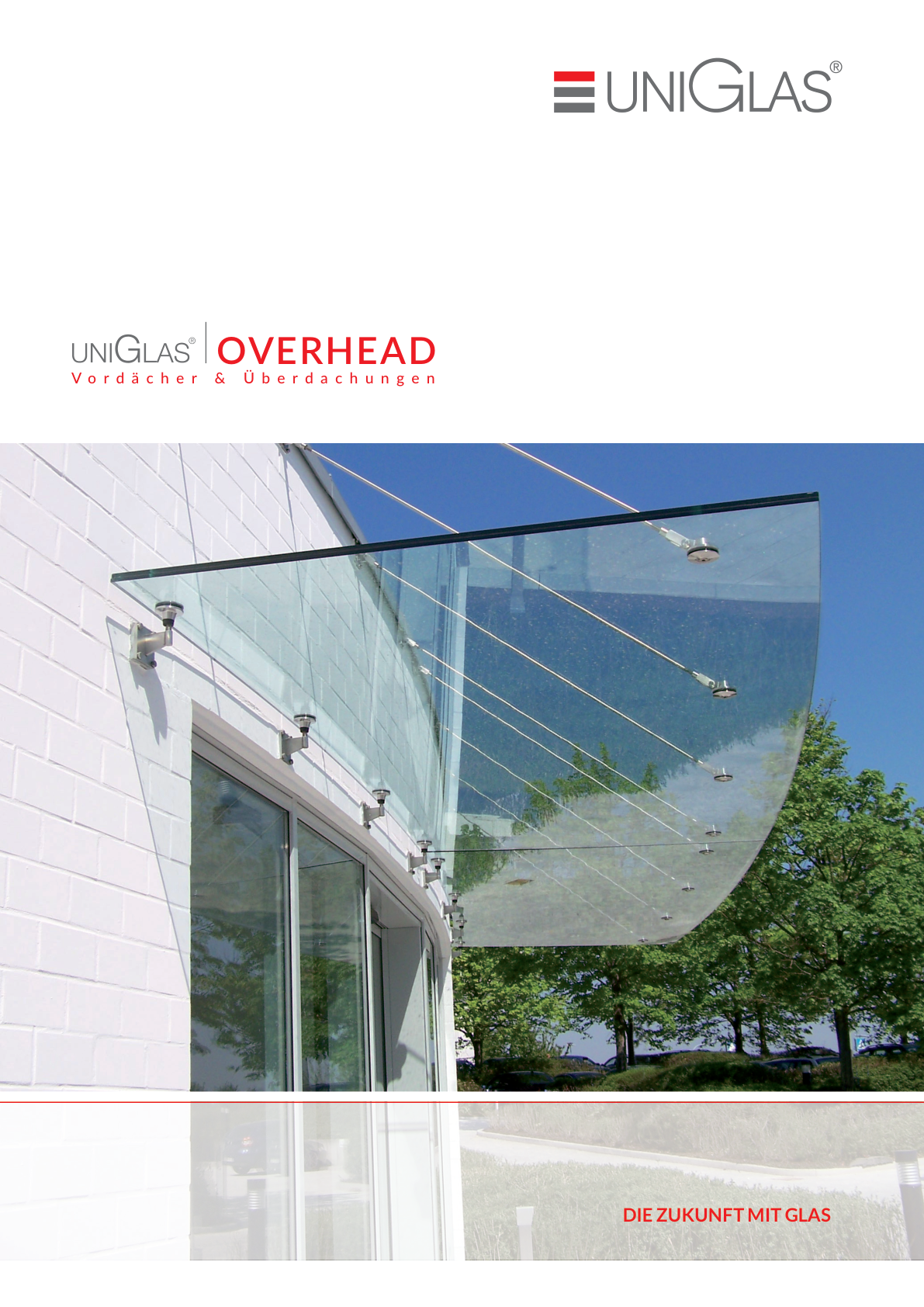 UNIGLAS® | OVERHEAD - Vordächer und Überdachungen